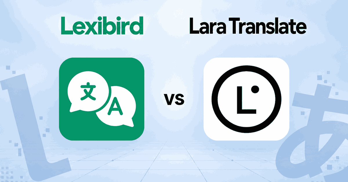 Lexibird vs. Lara Translate
