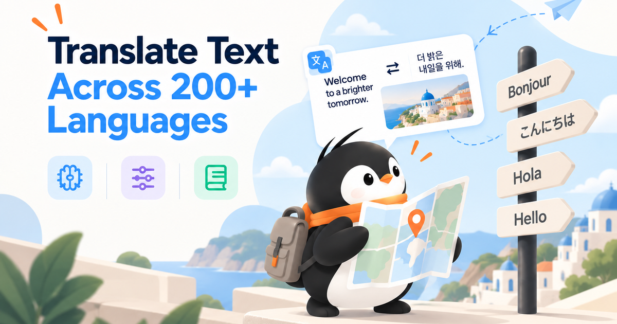 Translate Text Across 200+ Languages