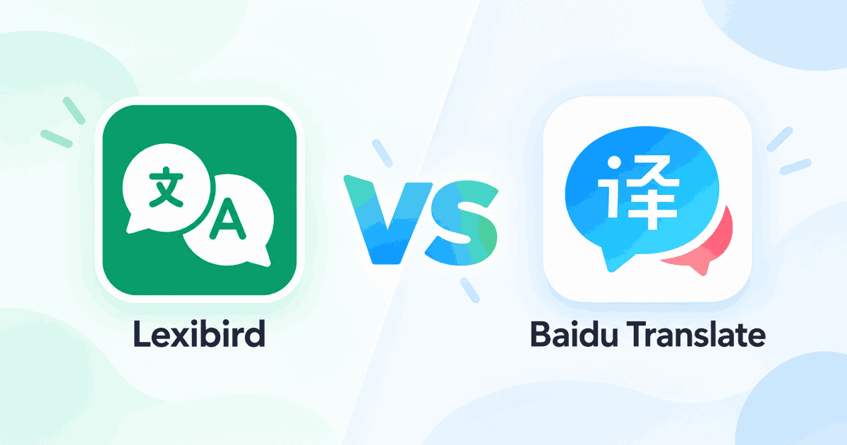 Lexibird vs. Baidu Translate (百度翻译)
