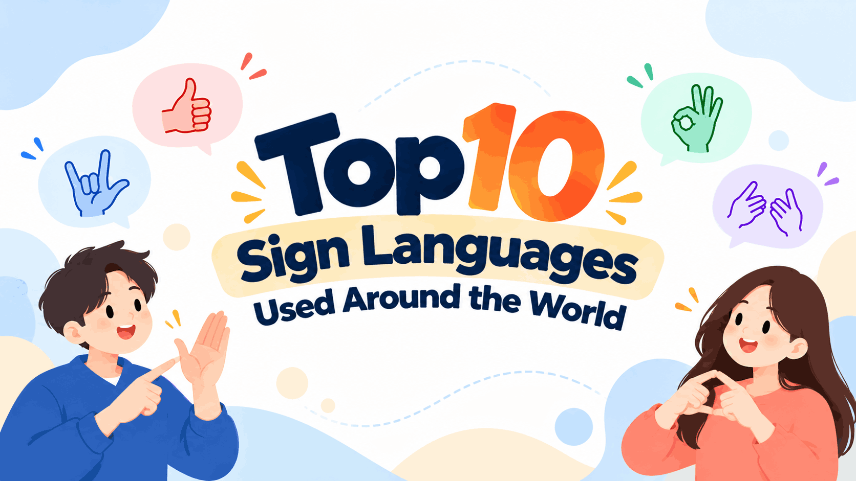 Top 10 Sign Languages Used Around the World