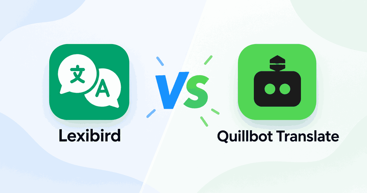 Lexibird vs. QuillBot Translate