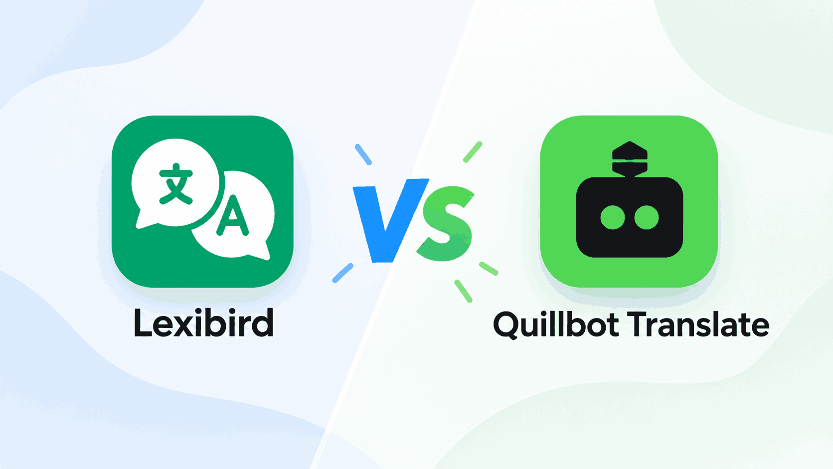 Lexibird vs. QuillBot Translate